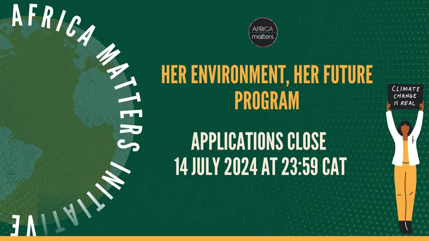 Her Environment, Her Future: applications close 14 July 2024