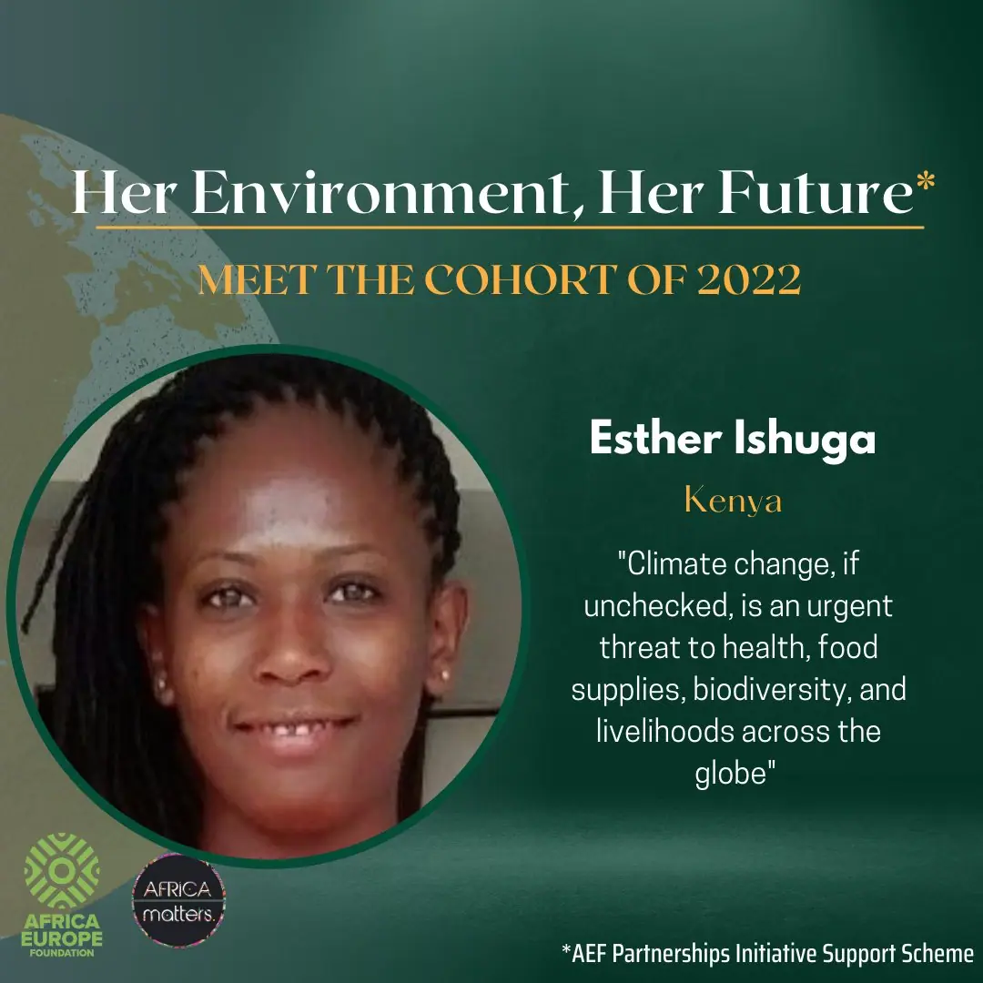 Her Environment, Her Future cohort of 2022: Esther Ishuga, Kenya